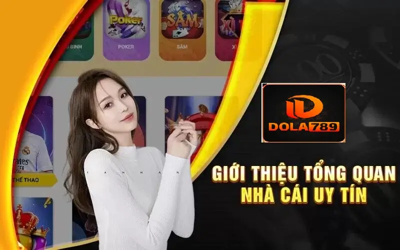 Giới thiệu về Dola789